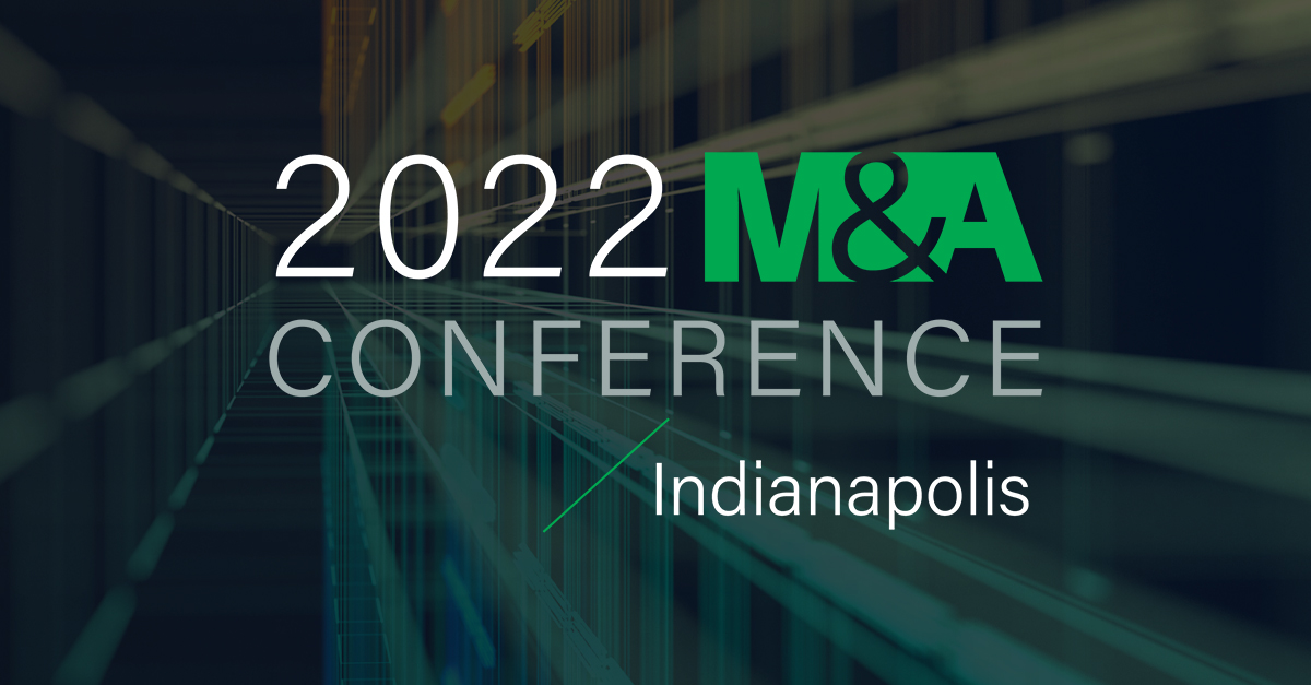 Faegre Drinker M&A Conference 2022 - Indianapolis