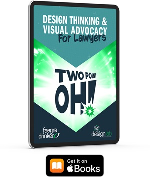 The cover for the book Design Thinking and Visual Advocacy for Lawyers Two Point Oh!