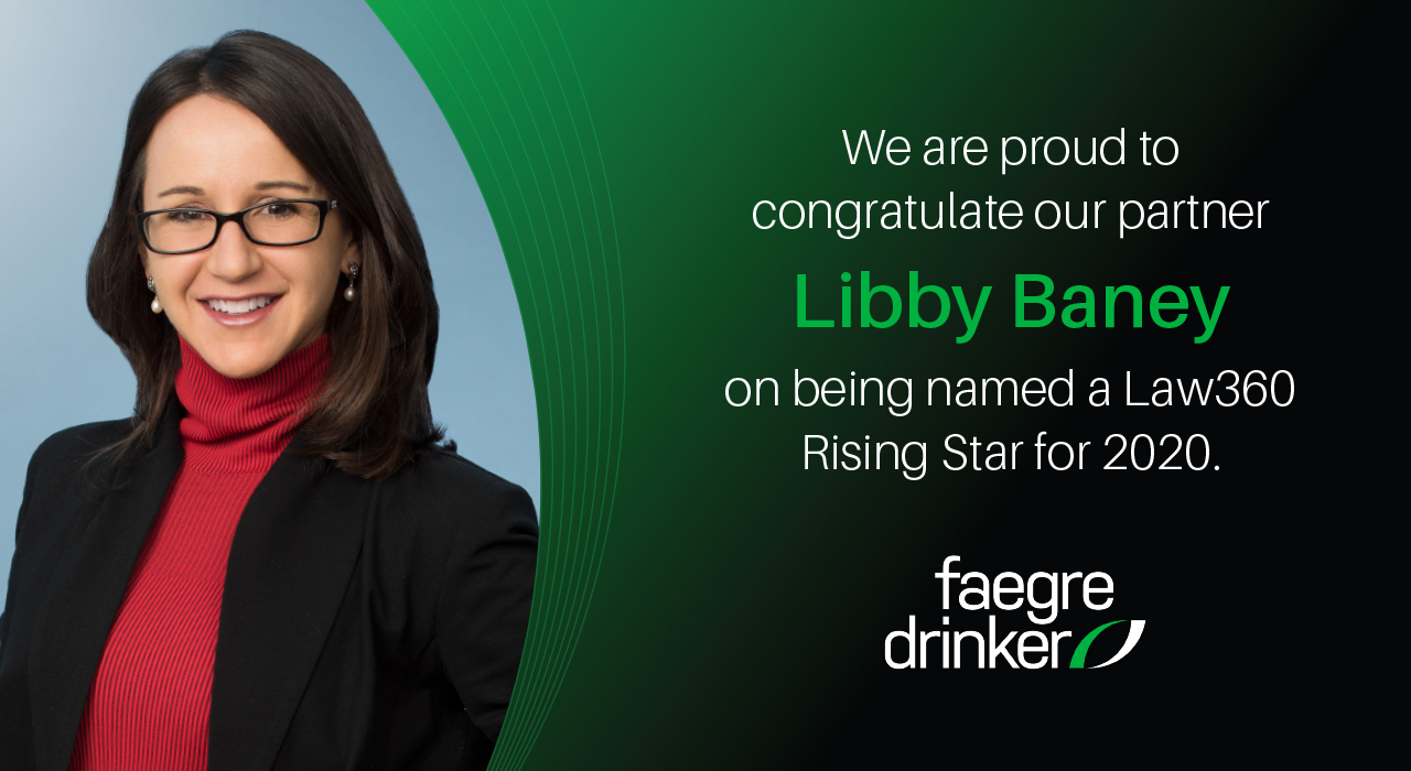 Law360 Names Libby Baney a “Rising Star” in Health Care Law360 Names Libby Baney a “Rising Star” in Health Care